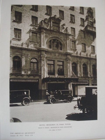 Exterior: Hotel Orndorff, El Paso TX, 1927. Trost & Trost. Lithograph
