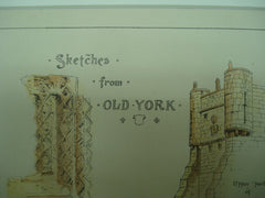 Sketches of Old York , York, England, UK, 1882, Various