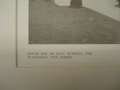 House for De Witt Hubbell, Esq., Plainfield, NJ, 1909, Messrs. Squires & Wynkoop