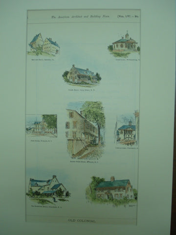 Old Colonial Buildings , Ephrata, Long Island, Williamsburg, Newport, Charleston, Greenbush, Andover, 1900, unknown