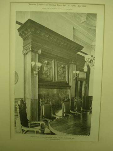 Mantelpiece in Trustees' Room: Public Library, Milwaukee, WI, 1900, Ferry & Clas