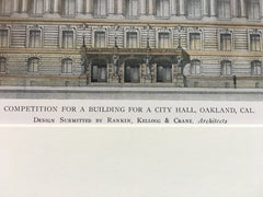 City Hall, Oakland, CA, 1911, Rankin, Kellogg & Crane, Original Hand Colored -