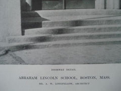 Abraham Lincoln School, Doorway Detail, Boston, Mass. 1912, Lithograph. A.W. Longfellow.