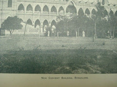 New Convent Building in Bangalore, India, 1893. Unknown Archt. Photograph