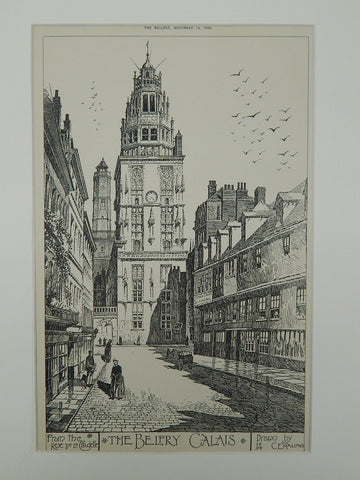 Belfry from the Rue de la Citadelle in Calais, France, 1896.  C. E. Mallows