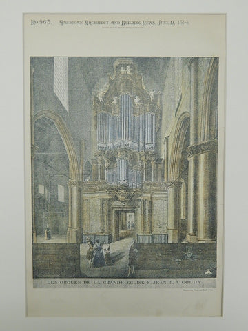 Organs in the Church of St. Jean-Baptiste,  GOUDA, Netherland 1894. Original