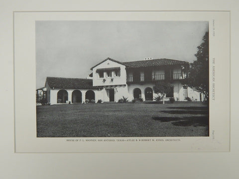Exterior, House of P. L. Mannen, San Antonio, TX, 1929, Lithograph. Atlee B. & Robert M. Ayres