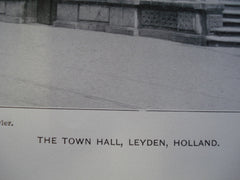 Town Hall, Leyden, Holland, EUR, 1901, Unknown