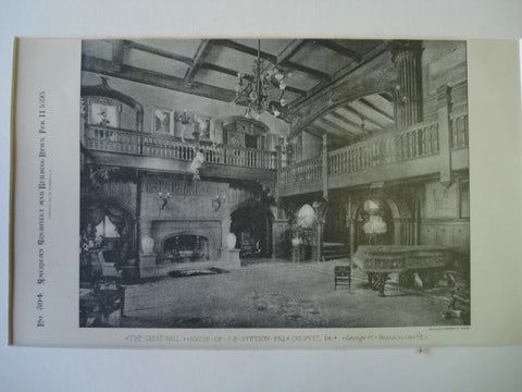 Great Hall in the House of J.B. Stetson, Esq. , Orgontz, PA, 1893, George T. Pearson
