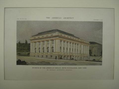 Museum of the American Indian by the Heye Foundation , New York, NY, 1916, Charles P. Huntington