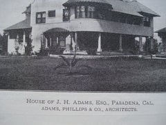 House of J.H. Adams, Esq., Pasadena, CA, 1899, Adams, Phillips, & Co