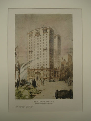 Hotel Tampana , Tampa, FL, 1926, Dwight James Baum
