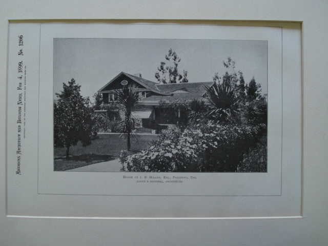 House of J.B. Miller, Esq., Pasadena, CA, 1899, Locke & Munsell