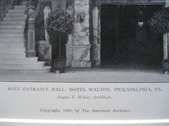 Main Entrance Hall: Hotel Walton, Philadelphia, PA, 1905, Angus S. Wade