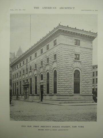 Old Slip of the First Precinct Police Station , New York, NY, 1913, Hunt & Hunt