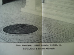 Main Staircase: Public Library , Chicago, IL, 1898, Shepley, Rutan & Coolidge