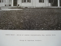 North Front: House of Norton Wigglesworth, Esq., Milton, MA, 1906, George H. Ingraham