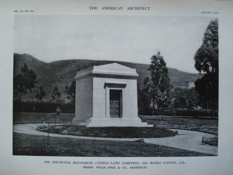 Hitchcock Mausoleum, Cypress Lawn Cemetery, San Mateo County, CA, 1912, Messrs. Willis Polk & Co