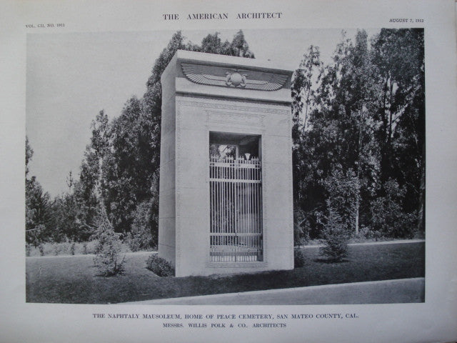 Naphtaly Mausoleum, Home of Peace Cemetery, San Mateo County, CA, 1912, Messrs. Willis Polk & Co
