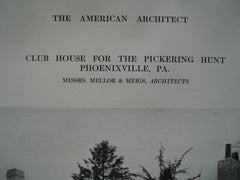 Club House for the Pickering Hunt , Phoenixville, PA, 1912, Messrs. Mellor & Meigs