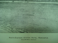 North-Eastern Station Hotel , Newcastle, England, UK, 1895, William Bell