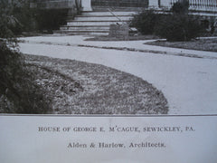 House of George E. M'Cague , Sewickley, PA, 1907, Alden & Harlow