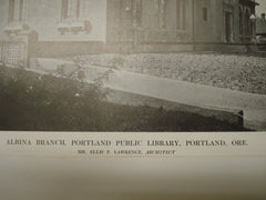 Albina Branch of the Portland Public Library , Portland, OR, 1913, Mr. Ellis F. Lawrence