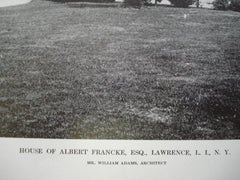 House of Albert Francke, Esq., Lawrence, Long Island, NY, 1912, Mr. William Adams