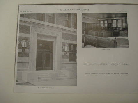 Cook County Psychopathic Hospital, Chicago, IL, 1915, Schmidt, Garden and Martin
