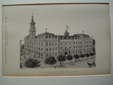 Project for Addition to the Old City Hall , Funfkirchen, Hungary, EUR, 1890, Herr Rudolf Klotz