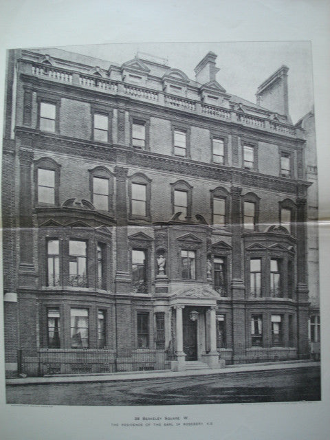 38 Berkeley Square W., the Residence of the Earl of Rosebery, K.G. , London, England, UK, 1898, Unknown