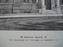 38 Berkeley Square W., the Residence of the Earl of Rosebery, K.G. , London, England, UK, 1898, Unknown