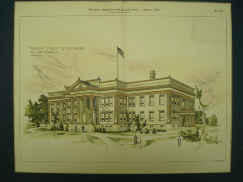 Friendship Public School Building in the 20th Ward , Pittsburgh, PA, 1899, C. M. Bartberger