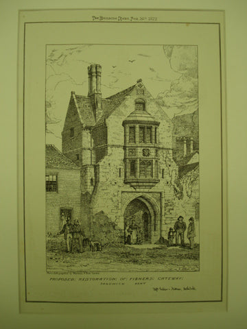 Proposed Restoration of the Fishers' Gateway , Sandwich, Kent, England, UK, 1872, Godden & Nattness
