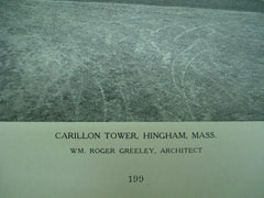 Carillon Tower , Hingham, MA, 1926, Wm. Roger Greeley