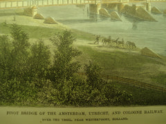 Pivot Bridge of the Amsterdam, Utrecht, and Cologne Railway over the Yssel, near Westervoort, Holland, EUR, 1877, Unknown