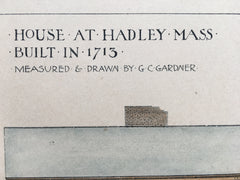 House at Hadley, Massachusetts, 1713, drawing publ. 1894, Original Hand Colored *