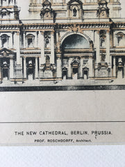 New Cathedral, Berlin, Prussia, Germany, 1896, Roschdorff, Original Hand Colored -