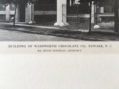 Wadsworth Chocolate Co., Newark, NJ, Arch., 1916, Lithograph. Henry Boechlin
