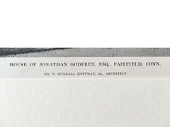 Jonathan Godfrey House, Fairfield, CT, 1916, Lithograph. F. Burrall Hoffman