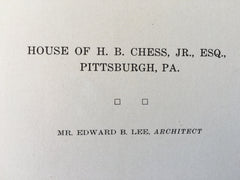 House of H.B. Chess, Jr., Esq., Pittsburgh, PA, 1916, Lithograph. Edward B. Lee